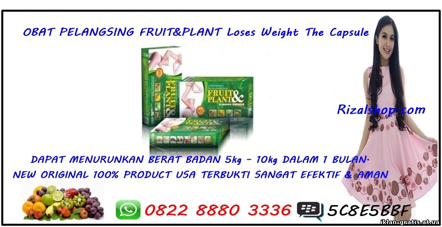 Obat Pelangsing Badan Super Cepat ( FruitPlant Original ) HP. 082288803336